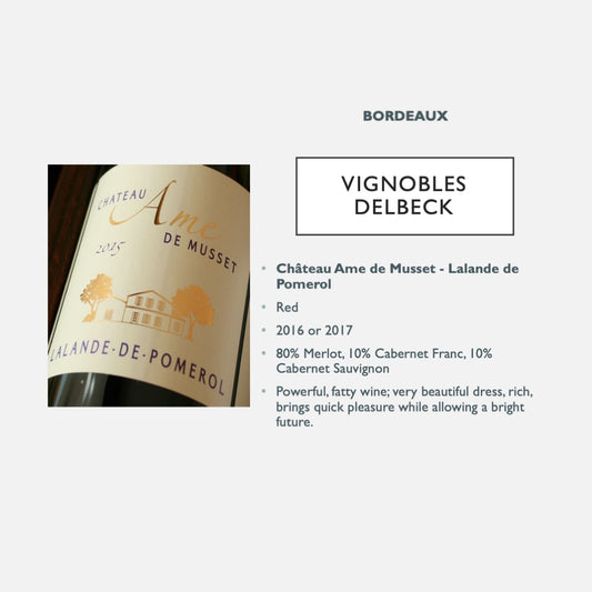 Vignobles Delbeck - Château Ame de Musset - Lalande de Pomerol AOP
